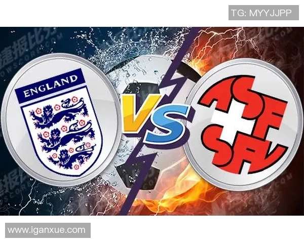 世界杯英格兰对阵瑞士精彩对决赛场上的激情与荣耀交织成篇